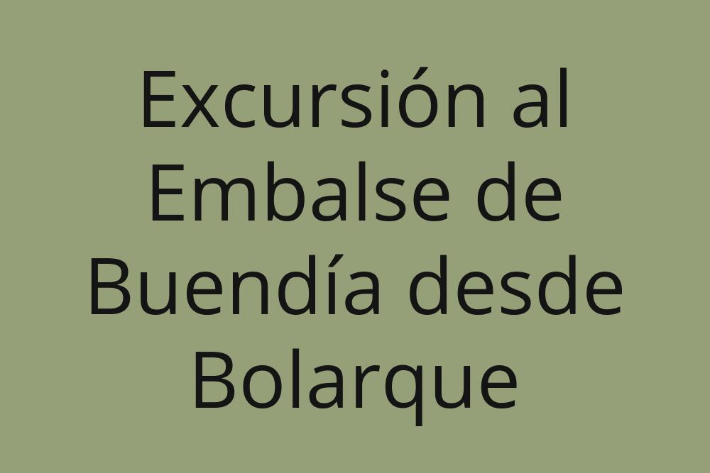 excursion-al-embalse-de-buendia-desde-bolarque