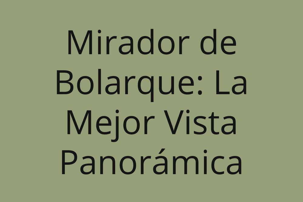 mirador-de-bolarque-la-mejor-vista-panoramica
