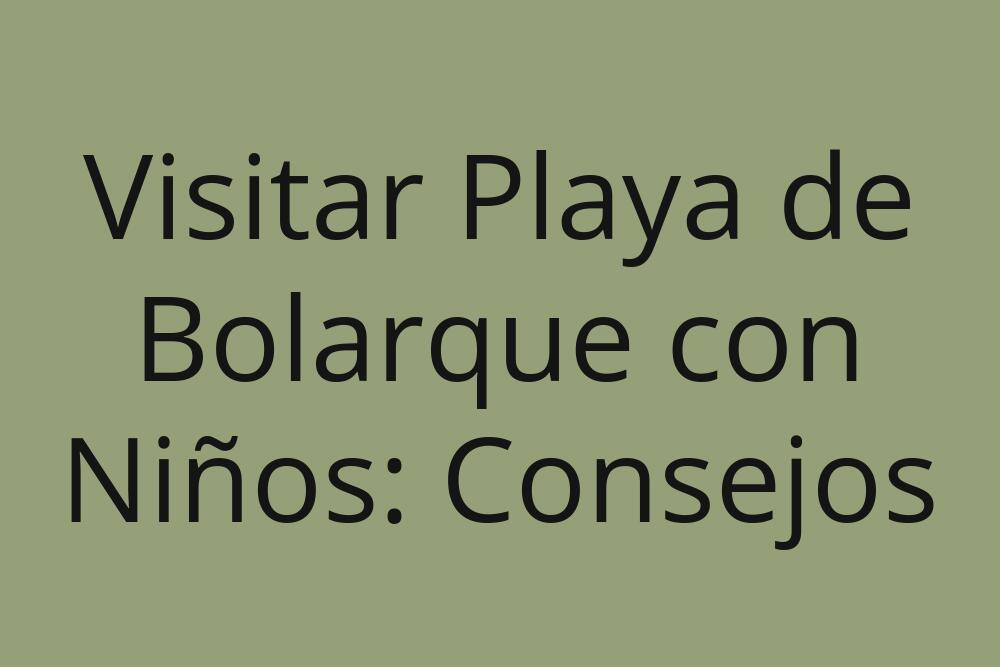 visitar-playa-de-bolarque-con-ninos-consejos