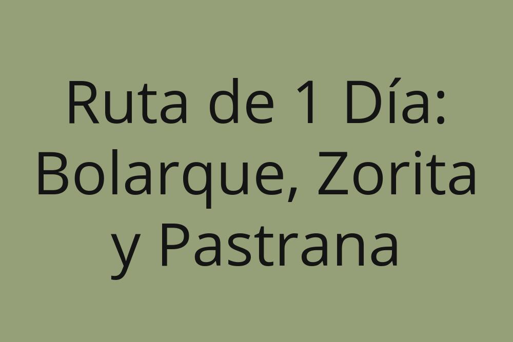 ruta-de-1-dia-bolarque-zorita-y-pastrana